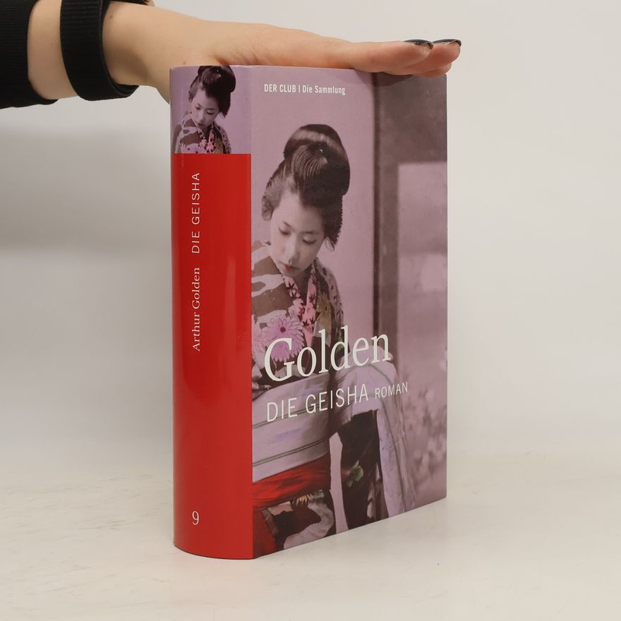 Arthur Golden Die Geisha