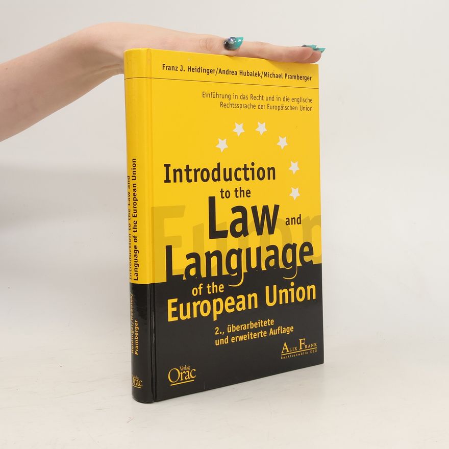 Franz J. Heidinger Introduction to the law and language of the European Union
