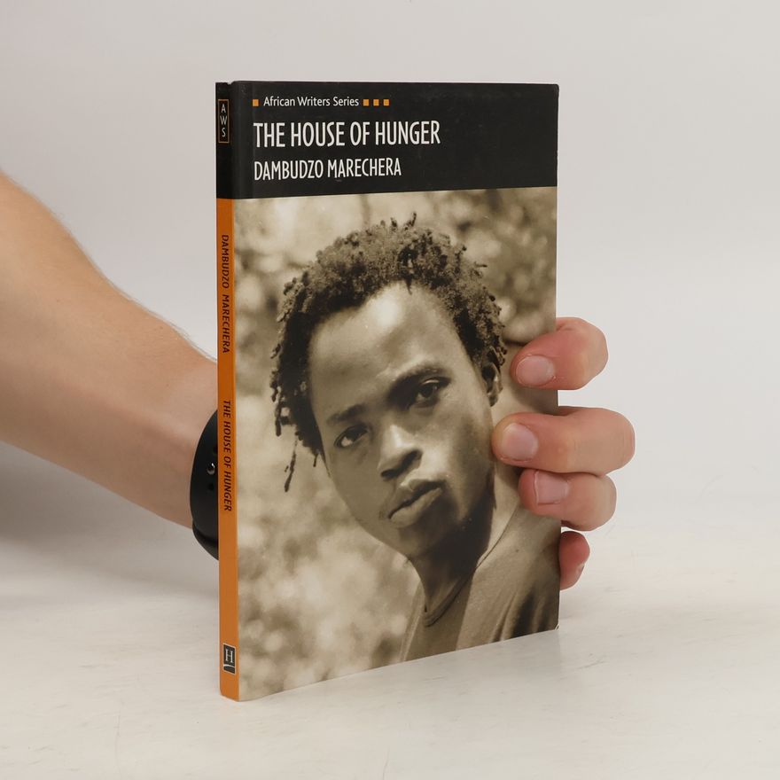 Dambudzo Marechera The House of Hunger