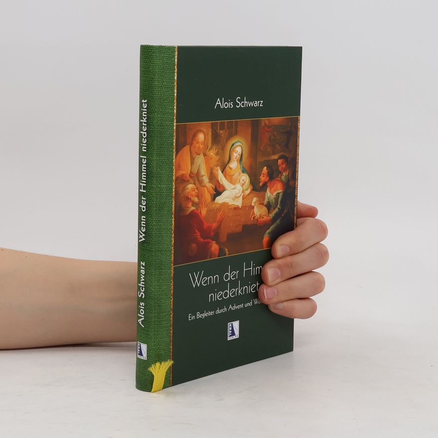 Alois Schwarz Wenn der Himmel niederkniet