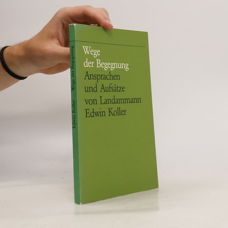 Edwin Koller Wege der Begegnung