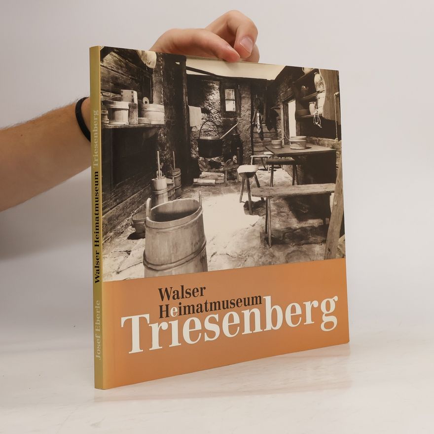 Josef Eberle Walser Heimatmuseum Triesenberg