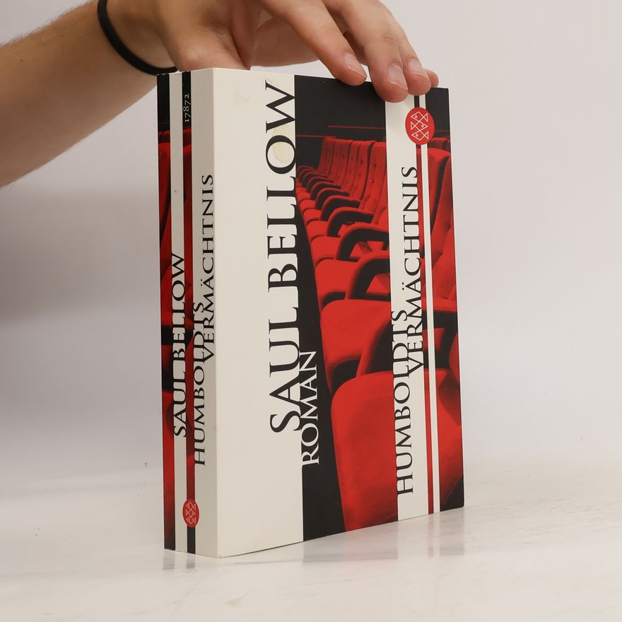 Saul Bellow Humboldts Vermächtnis