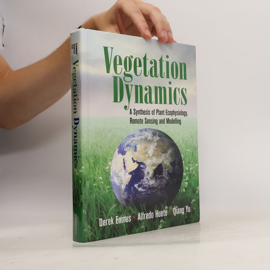 Alfredo Huete Vegetation Dynamics