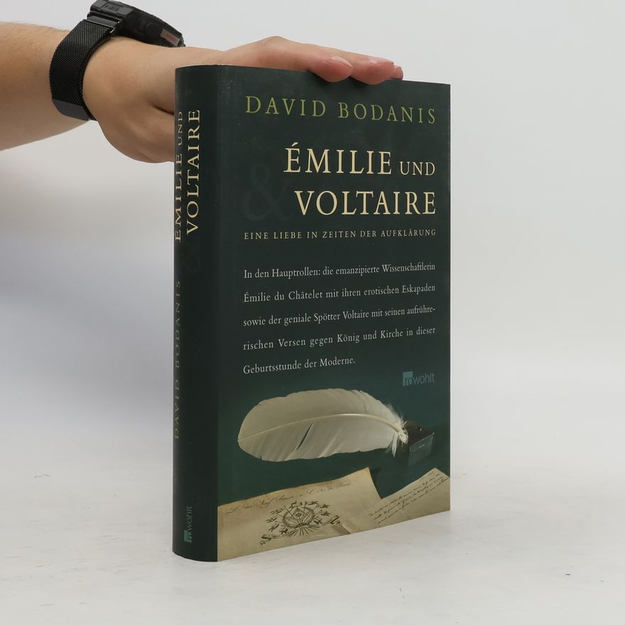 David Bodanis Emilie und Voltaire