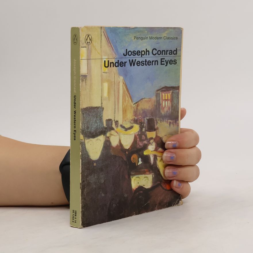 Joseph Conrad Under Western Eyes