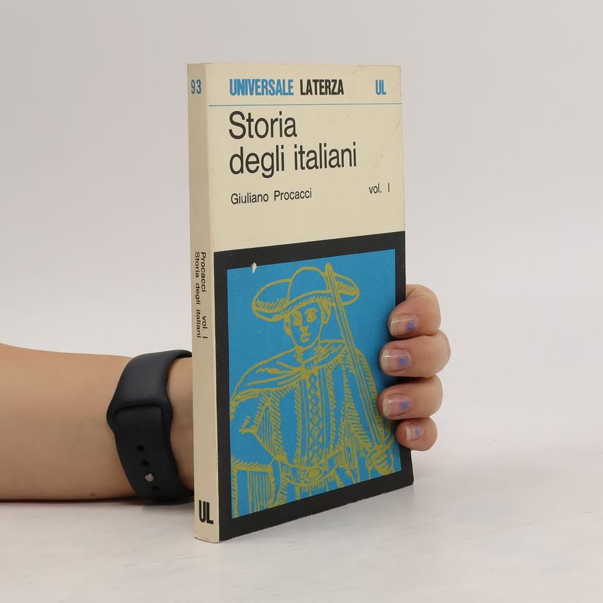 Giuliano Procacci Universale Laterza 93. Storia degli italiani I.