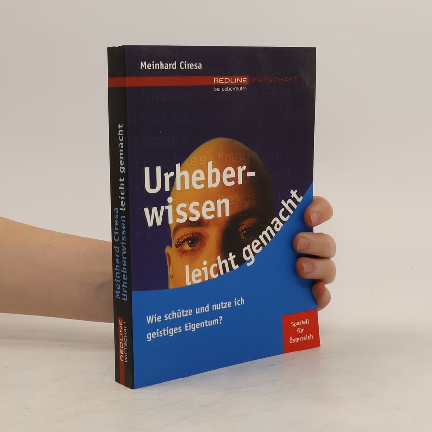 Meinhard Ciresa Urheberwissen leicht gemacht