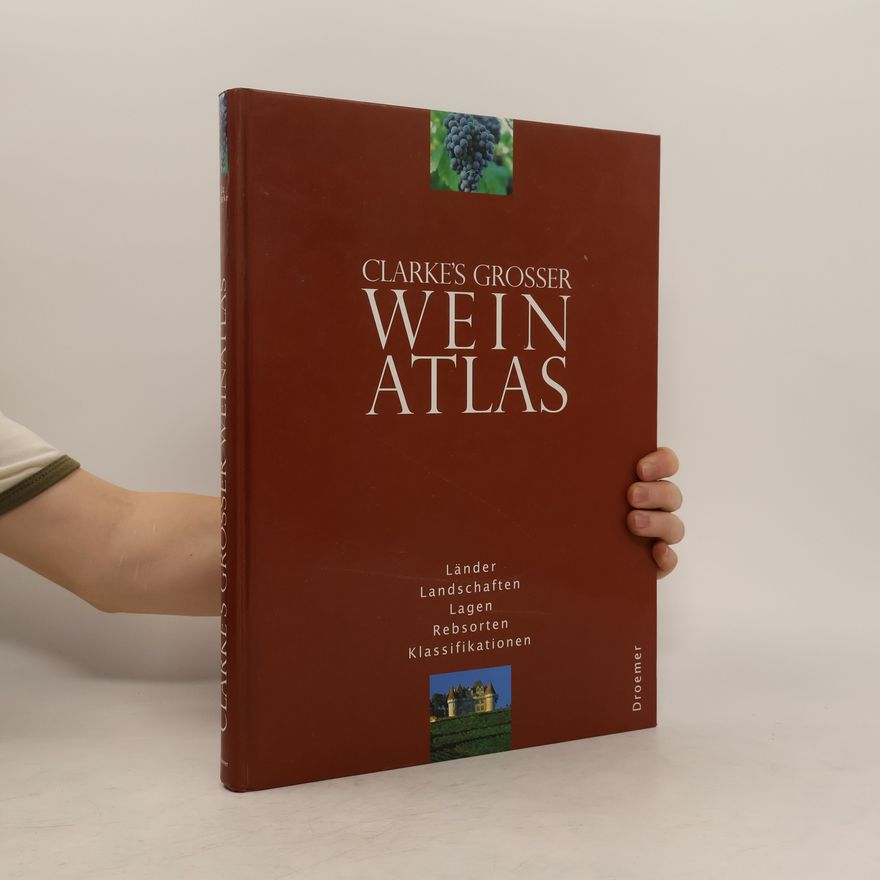 Oz Clarke Clarke's grosser Weinatlas