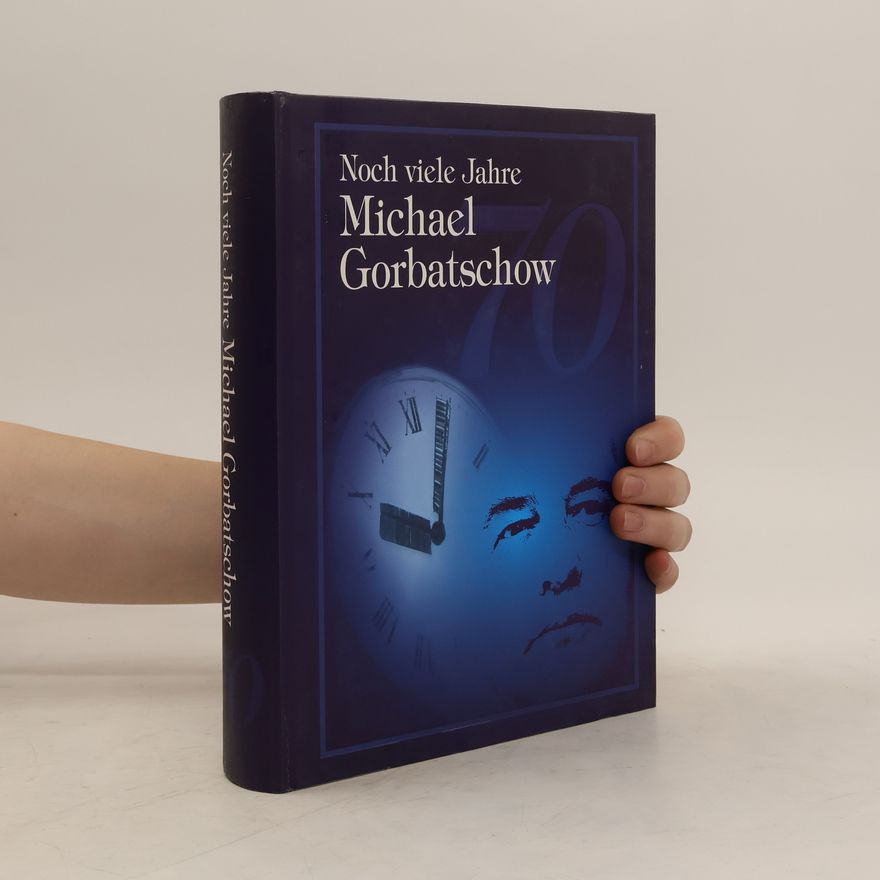kolektiv Noch viele Jahre Michail Gorbatschow