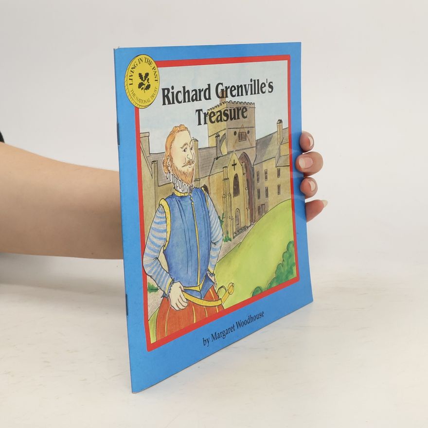 Margaret Woodhouse Richard Grenville's Treasure