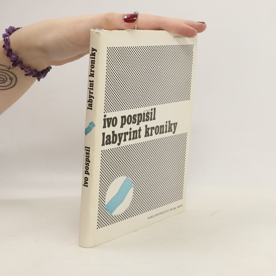 Ivo Pospíšil Labyrint kroniky