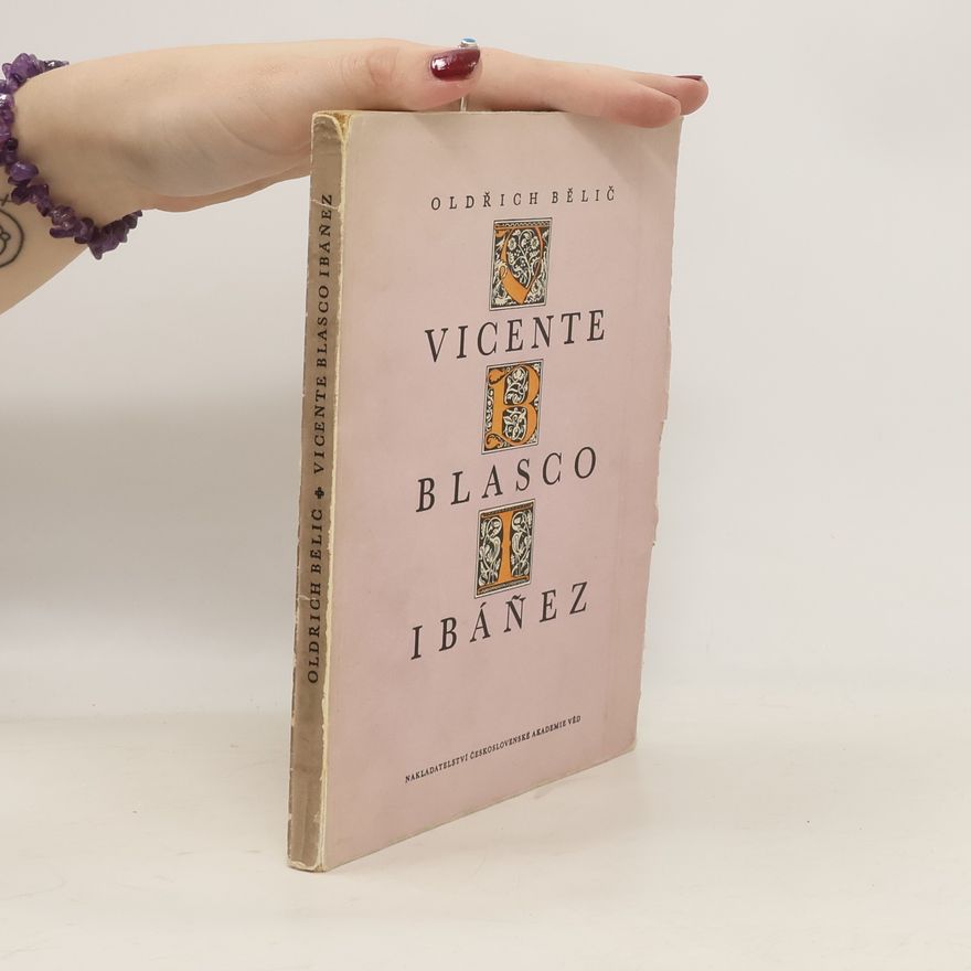 Oldřich Bělič Vicente Blasco Ibánez