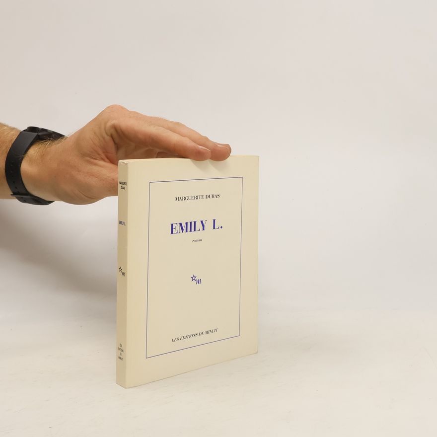 Marguerite Duras Emily L.
