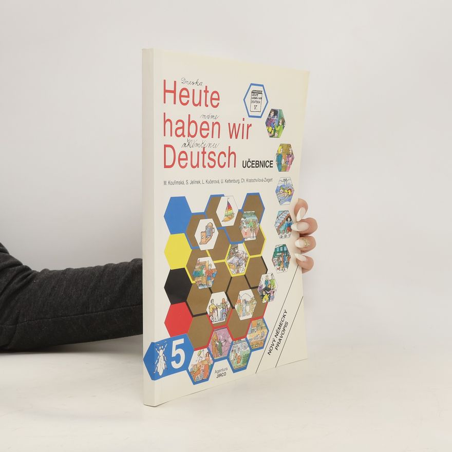 Milada Kouřimská Heute haben wir Deutsch 5