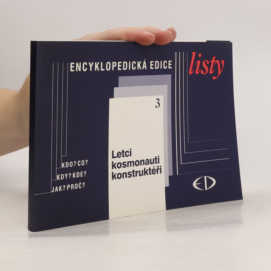 Erika Pflegerová Encyklopedická edice listy 3. Letci, kosmonauti, konstruktéři