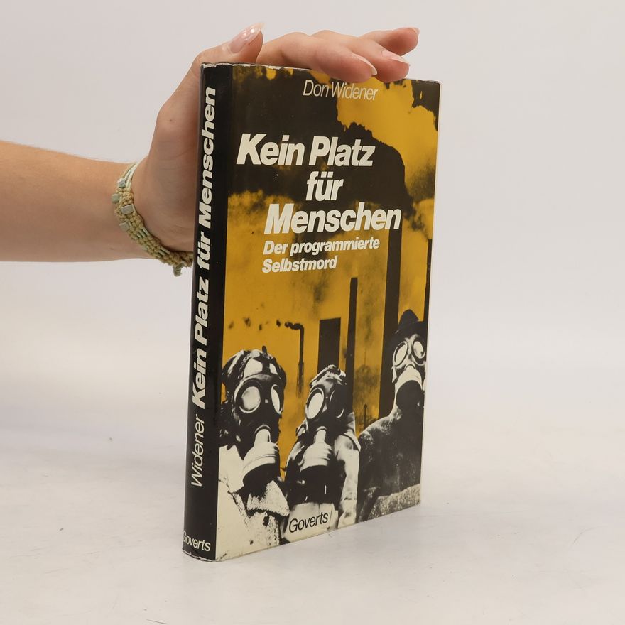 Don Widener Kein Platz für Menschen