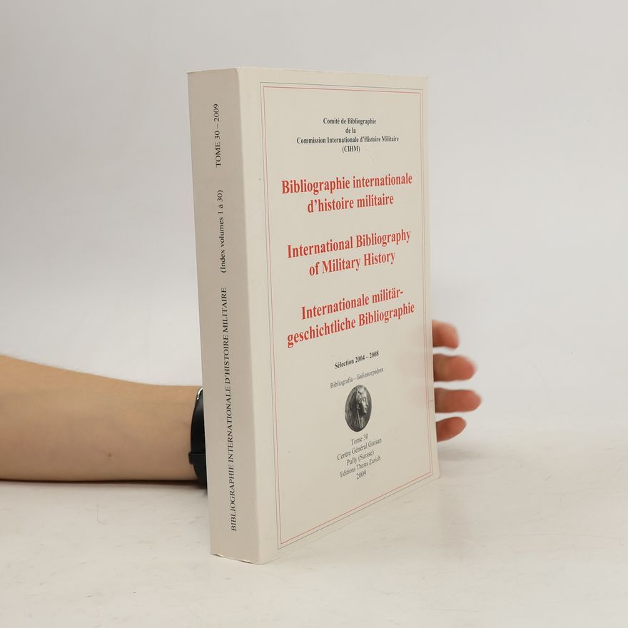 Various authors Bibliographie internationale d'histoire militaire