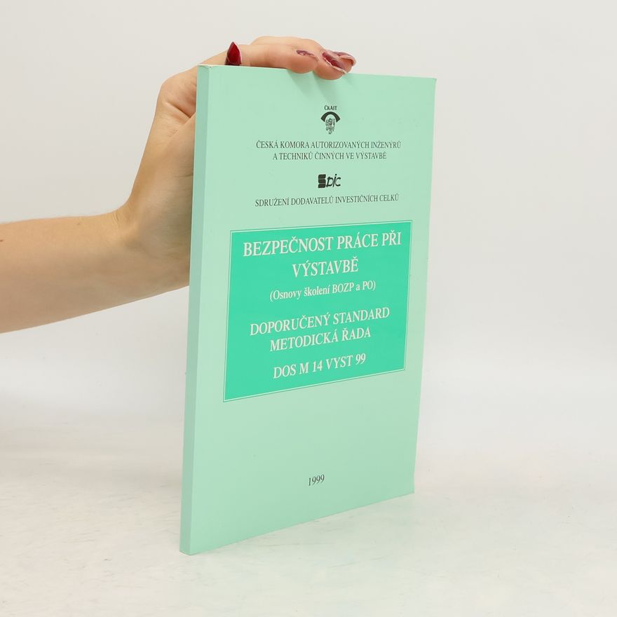 Various authors Bezpečnost práce při výstavbě