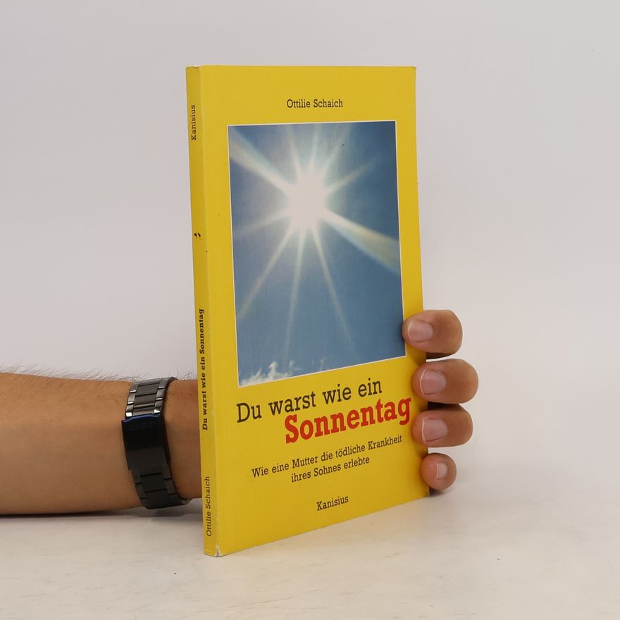 Ottilie Schaich Beer Du warst wie ein Sonnentag
