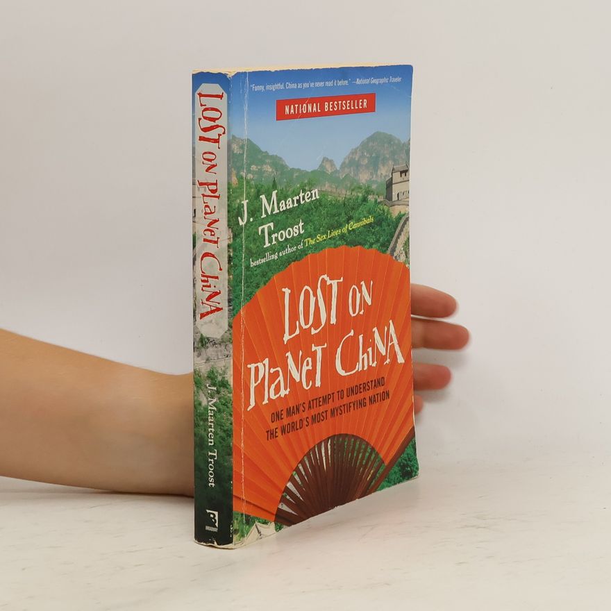 J. Maarten Troost Lost on Planet China