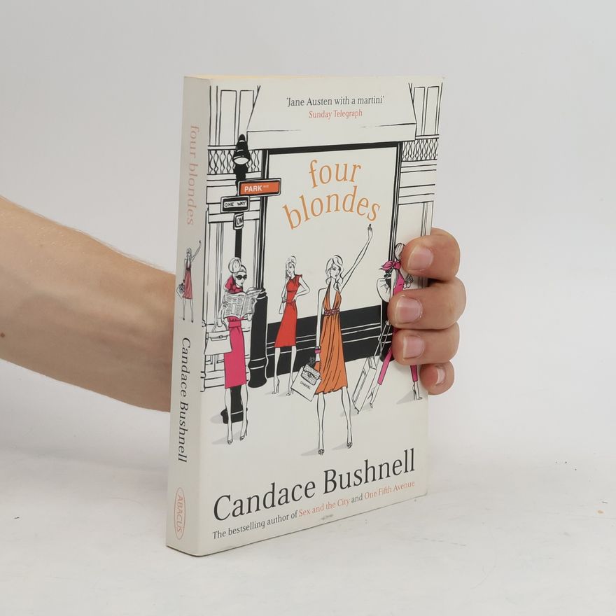 Candace Bushnell Four Blondes