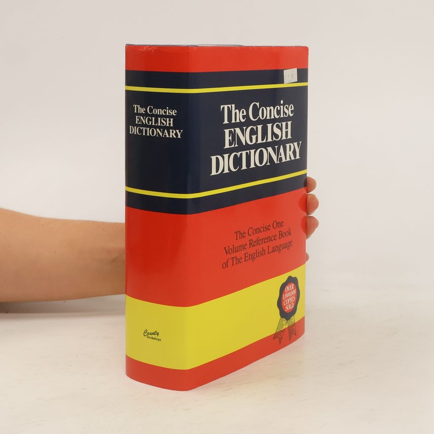 Arthur L. Hayward The concise English dictionary