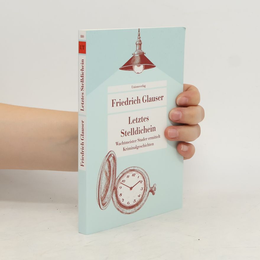 Friedrich Glauser Letztes Stelldichein