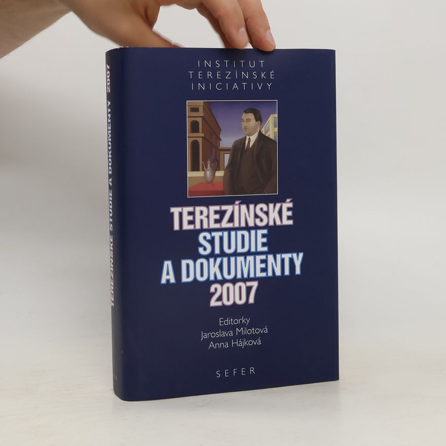 Various authors Terezínské studie a dokumenty 2007