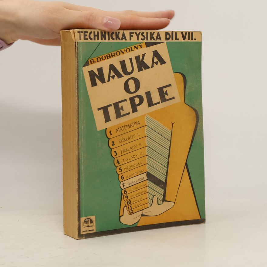 Bohumil Dobrovolný Technická nauka o teple