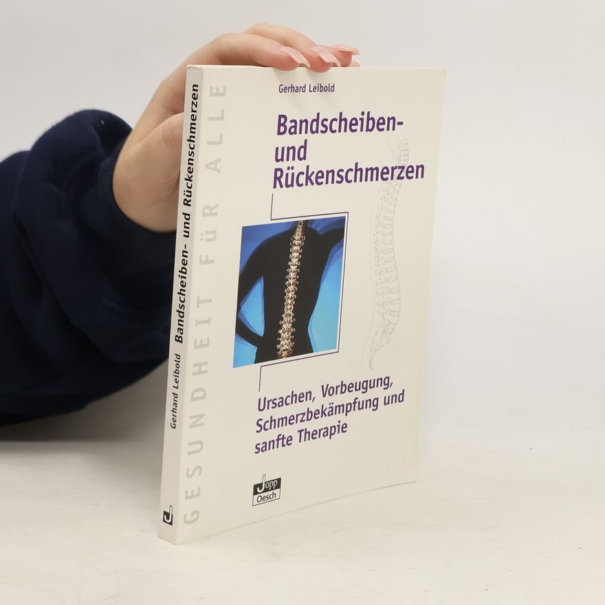 Gerhard Leibold Bandscheiben- und Rückenschmerzen