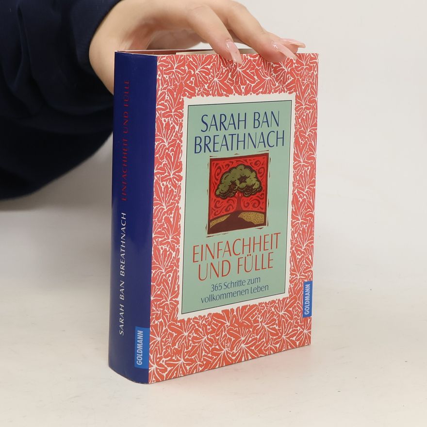 Sarah Breathnach Ban Einfachheit und Fülle