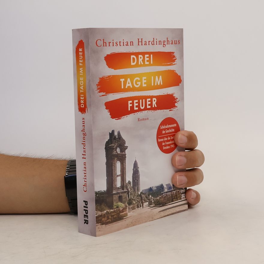Christian Hardinghaus Drei Tage im Feuer