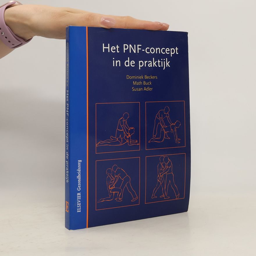 Dominiek Beckers Het PNF-concept in de praktijk