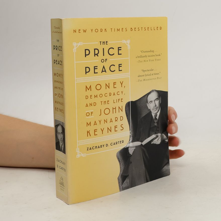Zachary D. Carter The Price of Peace