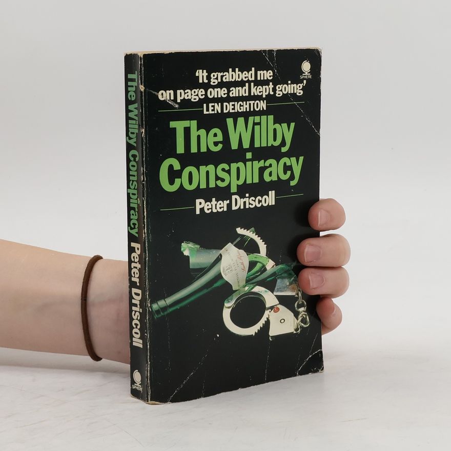 Peter Driscoll The Wilby Conspiracy