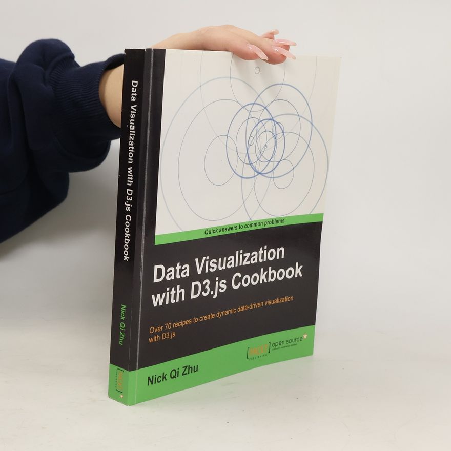 Nick Qi Zhu Data Visualization with D3.Js Cookbook