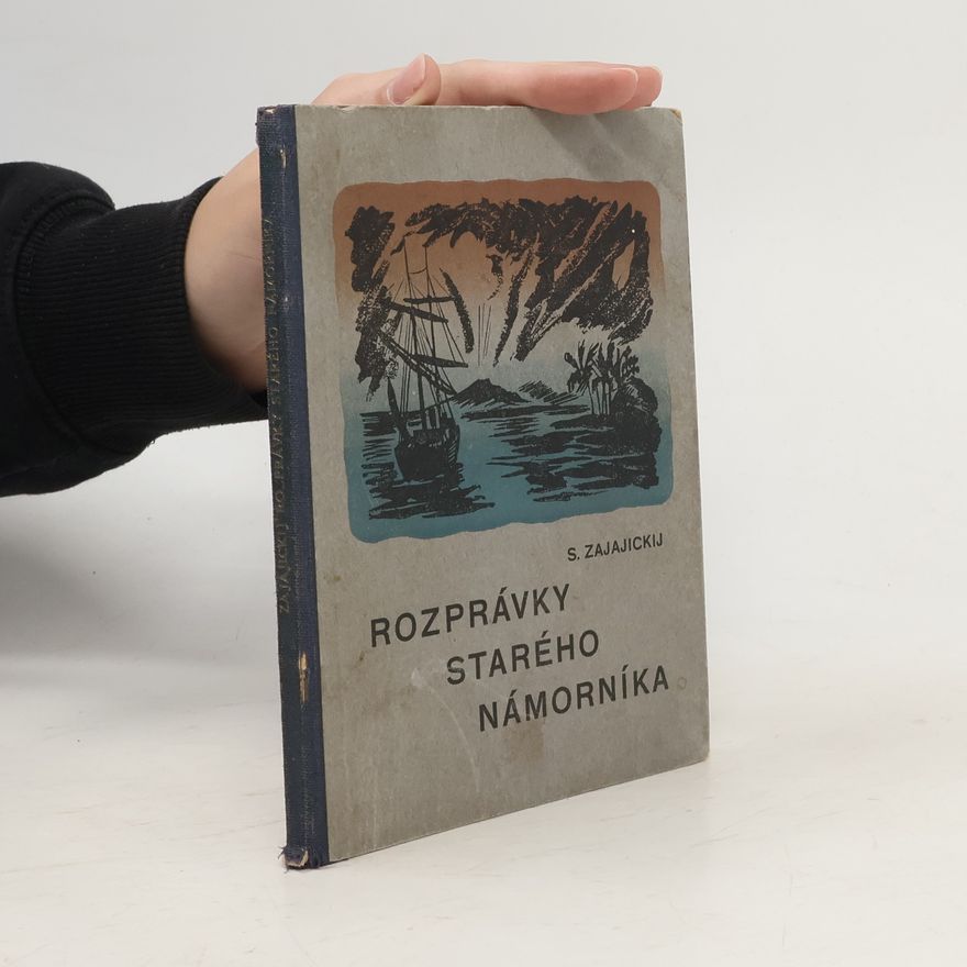 Sergej Sergejevič Zajaickij Rozprávky starého námorníka