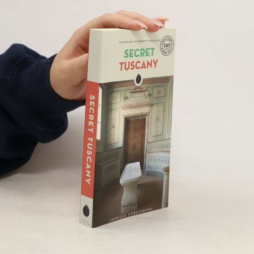 Jacopo Mauro Secret Tuscany