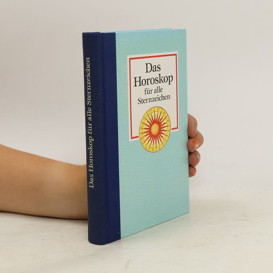 Various authors Das Horoskop für alle Sternzeichen