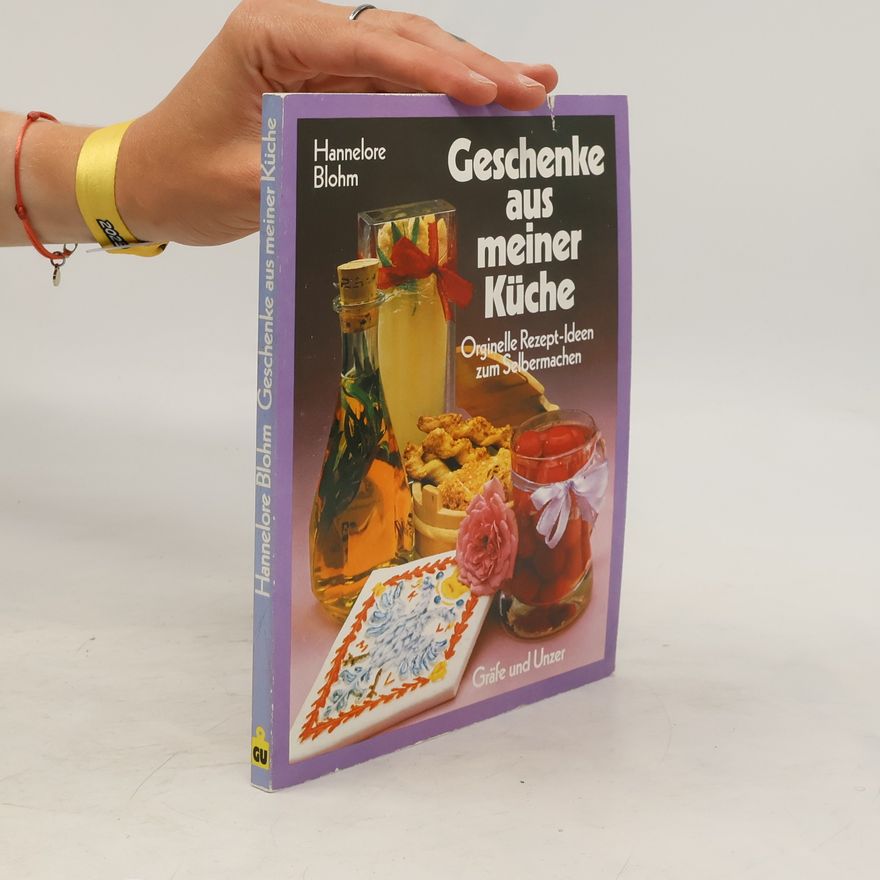 Hannelore Blohm Geschenke aus meiner Küche