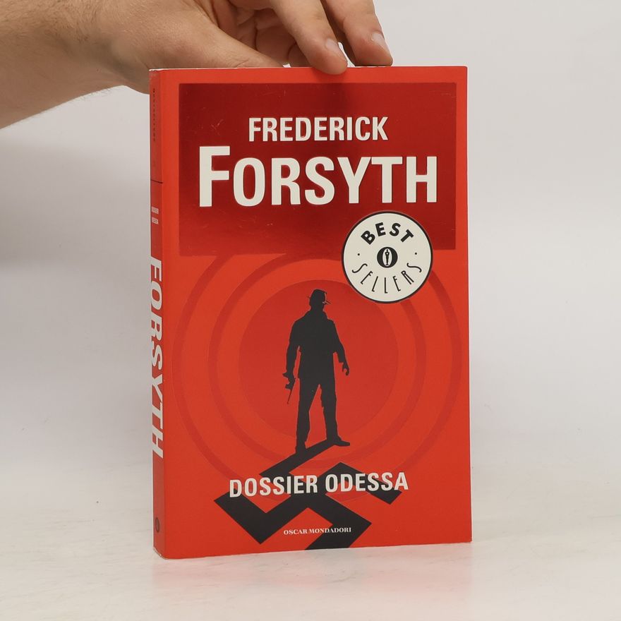 Frederick Forsyth Dossier Odessa