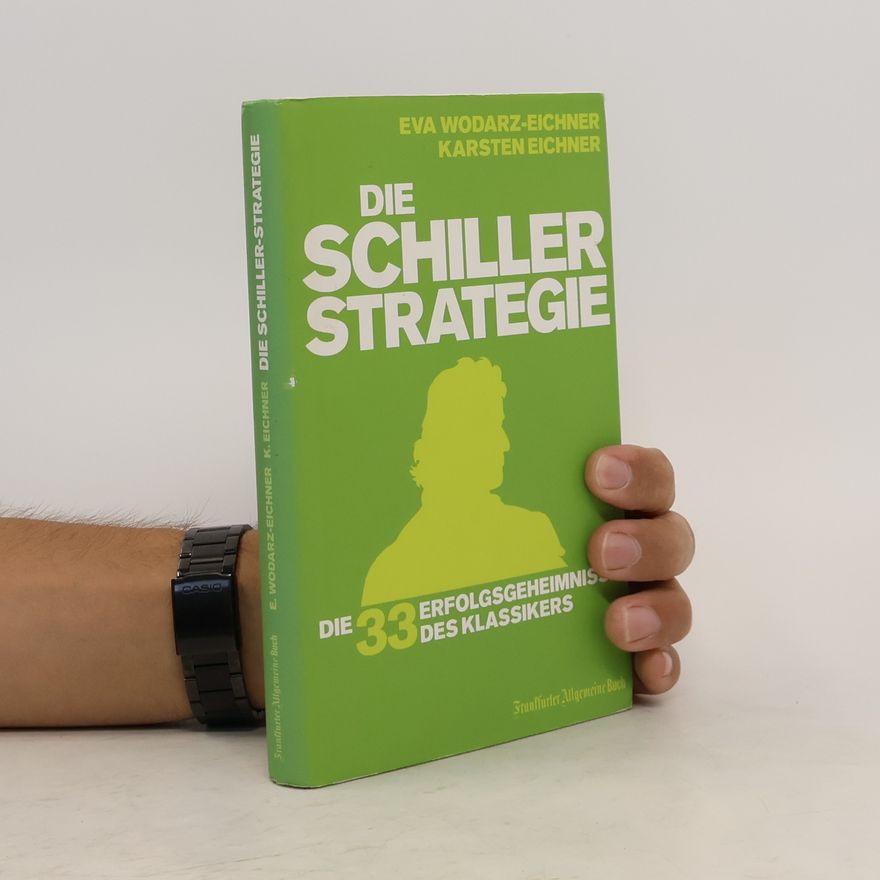 Eva Wodarz Eichner Die Schiller-Strategie