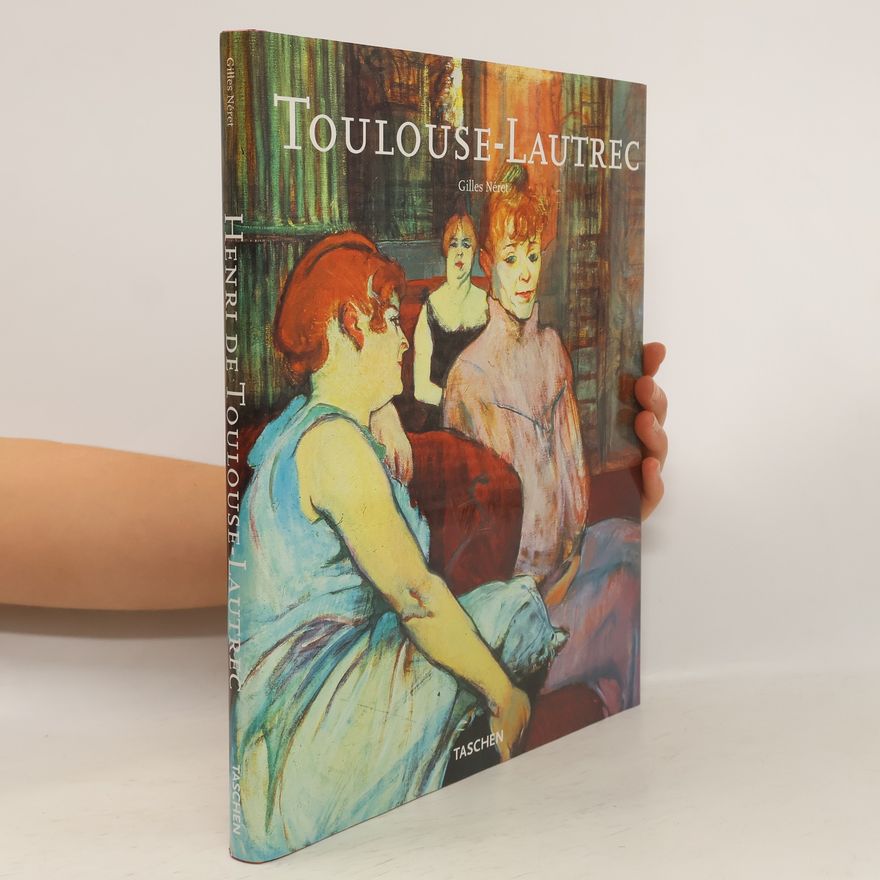 Gilles Néret Henri de Toulouse-Lautrec