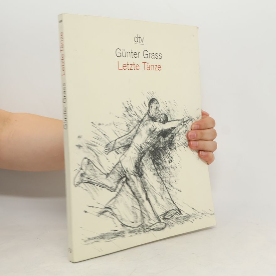 Günter Grass Letzte Tänze