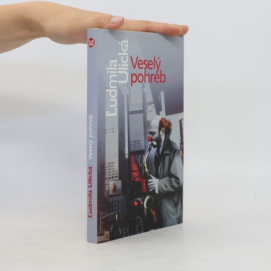 Ljudmila Jewgenjewna Ulizkaja Veselý pohreb