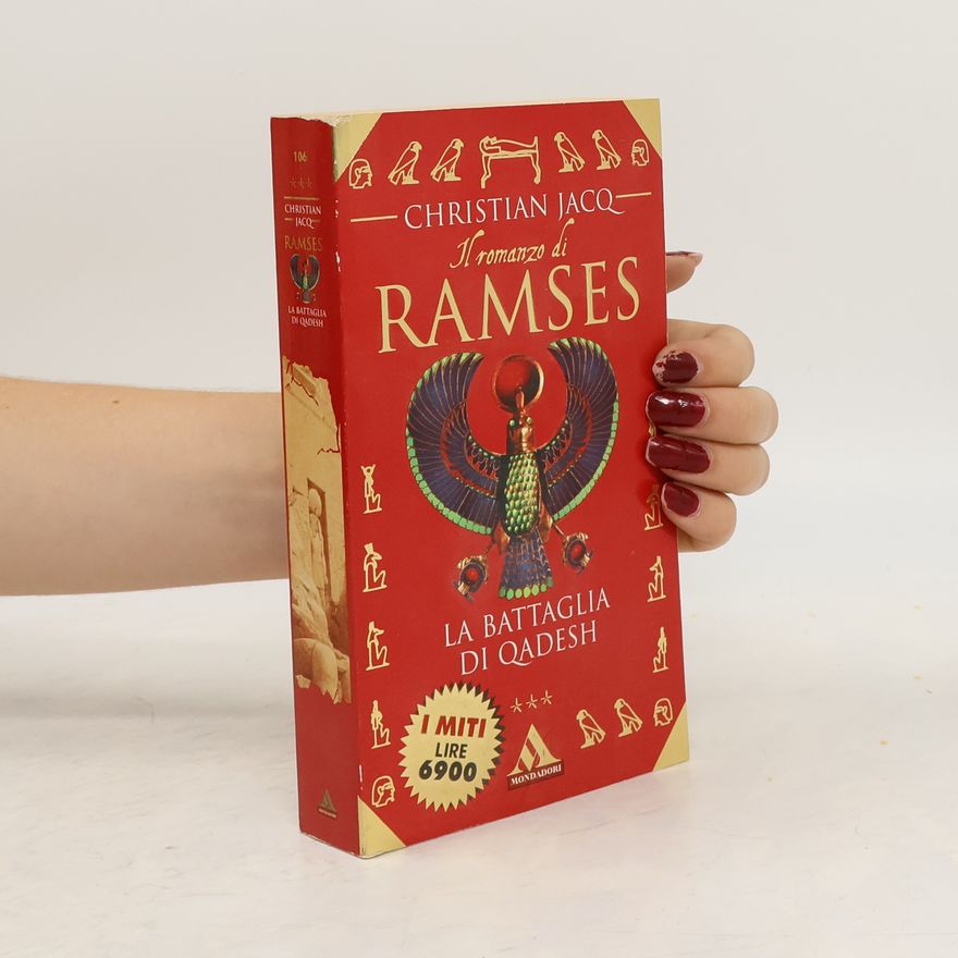Christian Jacq Ramses: La battaglia di Qadesh