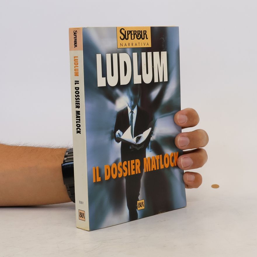 Robert Ludlum Il dossier Matlock
