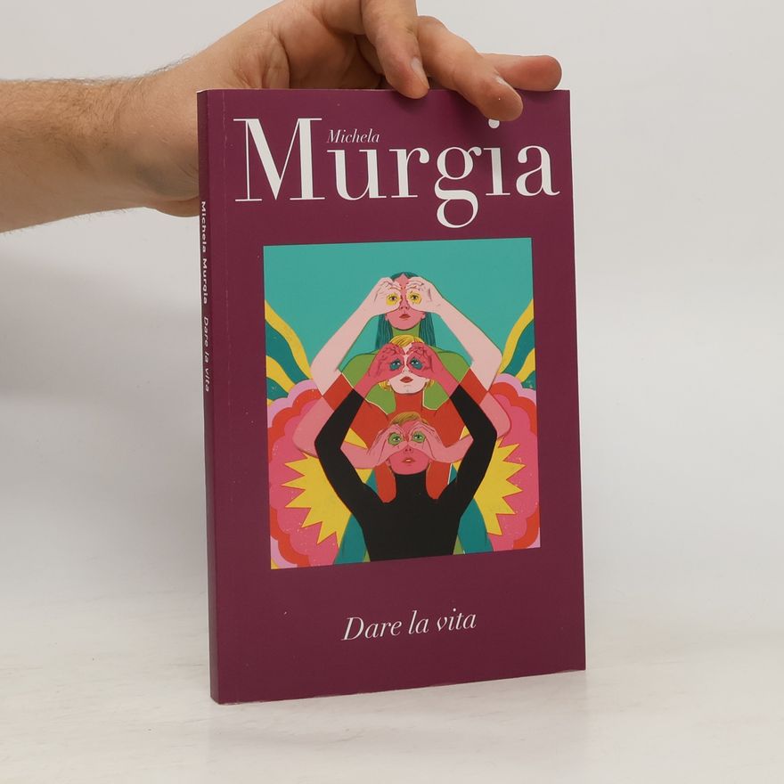 Michela Murgia Dare la vita