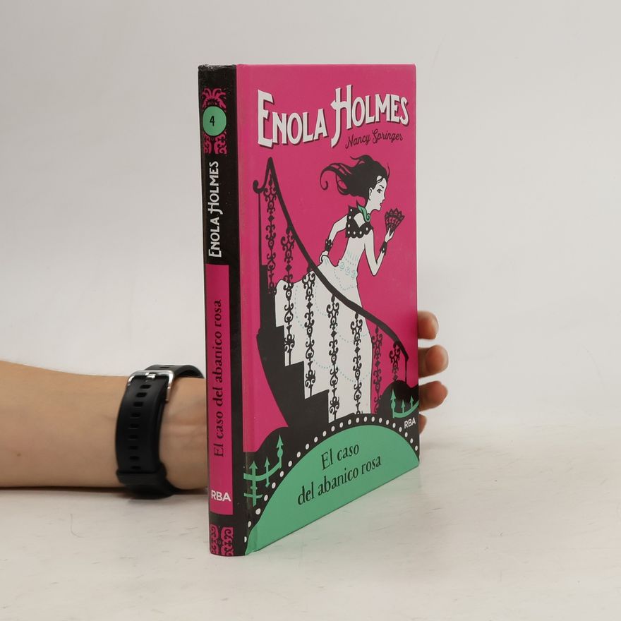 Nancy Springer Enola Holmes 4. El caso del abanico rosa